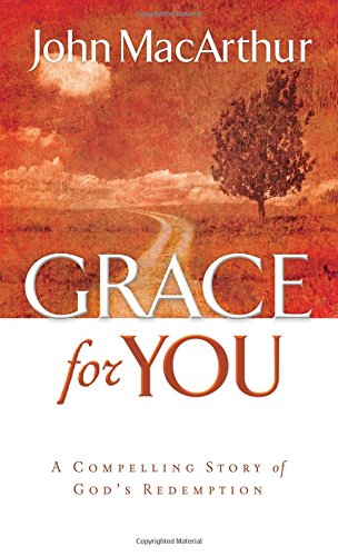 Beispielbild fr Grace for You: A Compelling Story of God's Redemption zum Verkauf von BooksRun