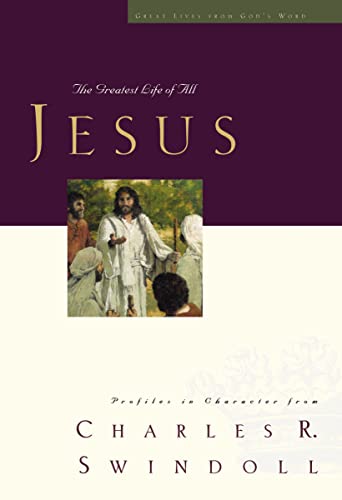 9781400202584: Great Lives: Jesus: The Greatest Life of All (Great Lives Series)