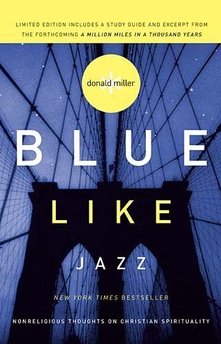 Beispielbild fr Blue Like Jazz (Limited Edition) by Donald Miller (2009) Paperback zum Verkauf von Wonder Book