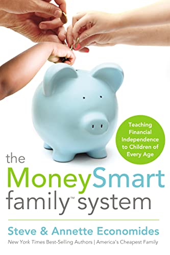 9781400202843: The MoneySmart Family System: Teaching Financial Independence to Children of Every Age