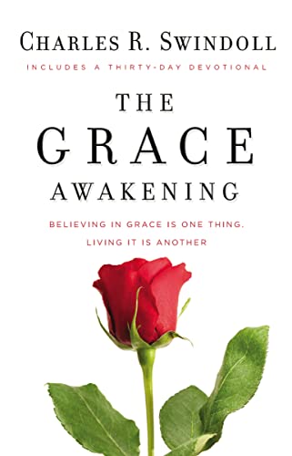 Beispielbild fr The Grace Awakening : Believing in Grace Is One Thing. Living It Is Another zum Verkauf von Better World Books