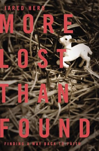 Beispielbild fr More Lost Than Found: Finding a Way Back to Faith zum Verkauf von BooksRun