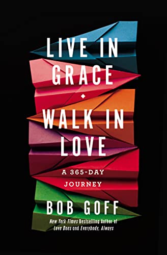 Stock image for Live in Grace, Walk in Love: A 365-Day Journey for sale by Orion Tech