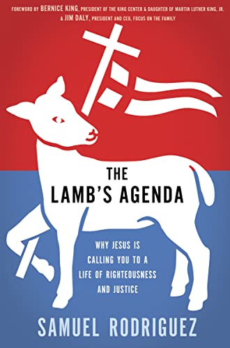 Imagen de archivo de The Lamb's Agenda: Why Jesus Is Calling You to a Life of Righteousness and Justice a la venta por SecondSale