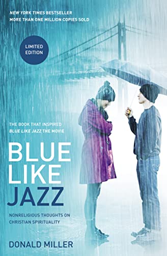 9781400204588: Blue Like Jazz: Movie Edition: Nonreligious Thoughts on Christian Spirituality