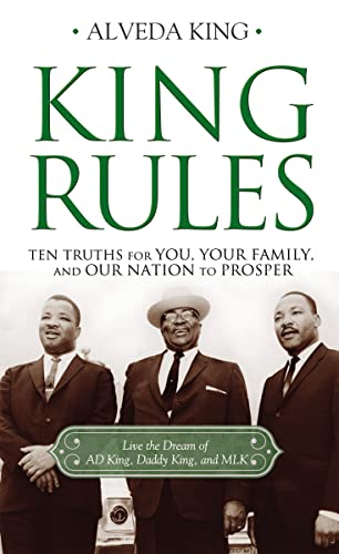 Beispielbild fr King Rules: Ten Truths for You, Your Family, and Our Nation to Prosper zum Verkauf von BooksRun