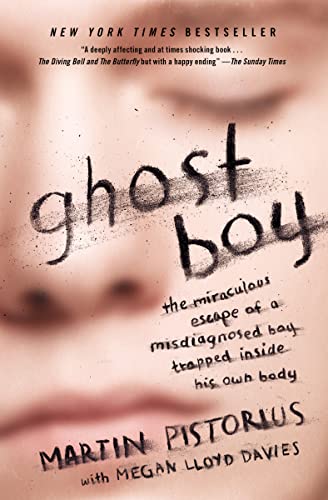 Stock image for Ghost Boy: The Miraculous Escape of a Misdiagnosed Boy Trapped Inside His Own Body for sale by Your Online Bookstore