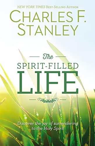 Imagen de archivo de Spirit-Filled Life: Discover the Joy of Surrendering to the Holy Spirit a la venta por ThriftBooks-Atlanta