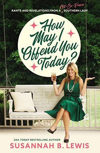 Stock image for How May I Offend You Today Ran for sale by SecondSale