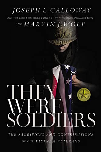 Imagen de archivo de They Were Soldiers: The Sacrifices and Contributions of Our Vietnam Veterans a la venta por Half Price Books Inc.