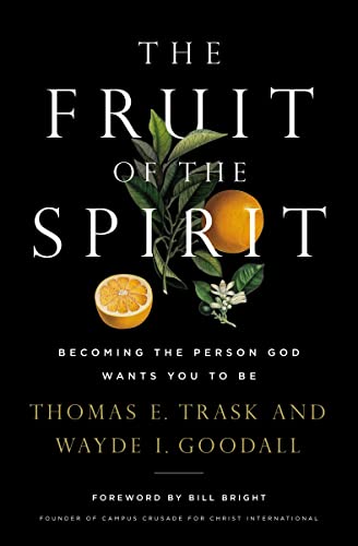 Beispielbild fr The Fruit of the Spirit: Becoming the Person God Wants You to Be zum Verkauf von Books From California