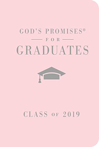 Beispielbild fr God's Promises for Graduates: Class of 2019 - Pink NKJV: New King James Version zum Verkauf von SecondSale