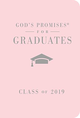 Stock image for God's Promises for Graduates: Class of 2019 - Pink NKJV: New King James Version for sale by SecondSale