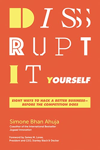 Beispielbild fr Disrupt-It-Yourself: Eight Ways to Hack a Better Business---Before the Competition Does zum Verkauf von BooksRun