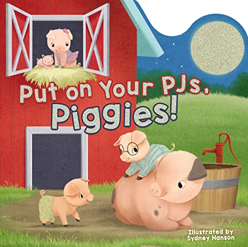 9781400212002: Put on Your PJs, Piggies! (Bedtime Barn)