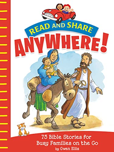 Imagen de archivo de Read and Share Anywhere!: 75 Bible Stories for Busy Families on the Go a la venta por SecondSale