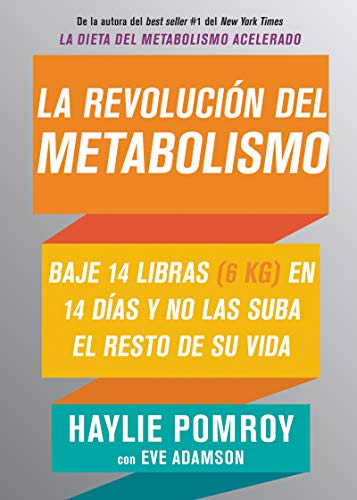 9781400212187: La Revolucin del Metabolismo: Baje 14 Libras En 14 Das Y No Las Suba El Resto de Su Vida