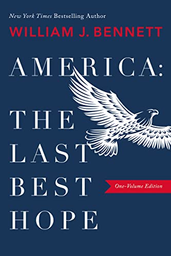 Imagen de archivo de America: The Last Best Hope (One-Volume Edition) a la venta por SecondSale