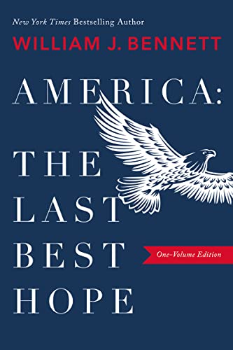 Stock image for America: The Last Best Hope (One-Volume Edition) for sale by Books Unplugged