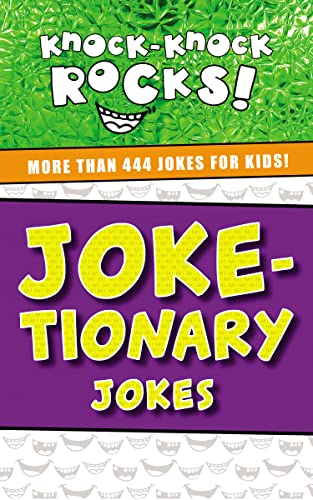 Imagen de archivo de Joke-tionary Jokes: More Than 444 Jokes for Kids (Knock-Knock Rocks) a la venta por Books-FYI, Inc.