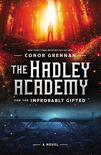 Stock image for The Hadley Academy for the Improbably Gifted: A Novel for sale by Your Online Bookstore