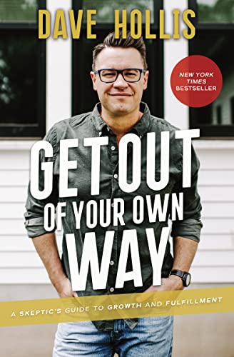 Beispielbild fr Get Out of Your Own Way: A Skeptic's Guide to Growth and Fulfillment zum Verkauf von Wonder Book