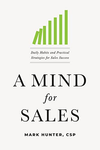 Beispielbild fr A Mind for Sales: Daily Habits and Practical Strategies for Sales Success zum Verkauf von medimops