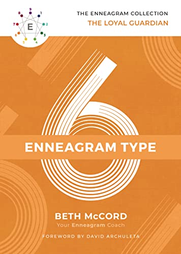 9781400215706: The Enneagram Type 6: The Loyal Guardian (The Enneagram Collection)