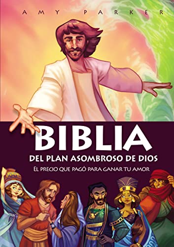 Imagen de archivo de Biblia del plan asombroso de Dios: El precio que pag para ganar tu amor (Spanish Edition) a la venta por Red's Corner LLC