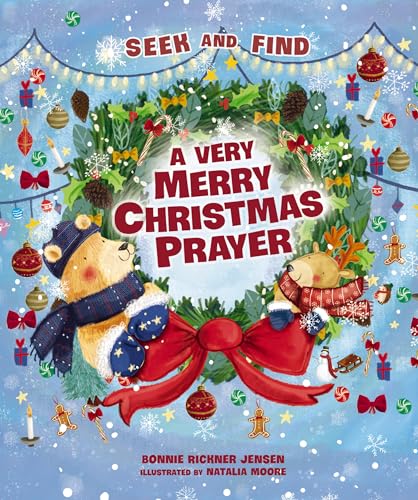 Stock image for A Very Merry Christmas Prayer Seek and Find: A Sweet Poem of Gratitude for Holiday Joys, Family Traditions, and Baby Jesus (A Time to Pray) for sale by HPB-Ruby