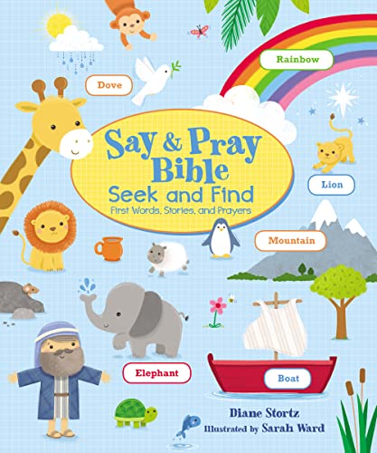 Imagen de archivo de Say and Pray Bible Seek and Find: First Words, Stories, and Prayers a la venta por SecondSale