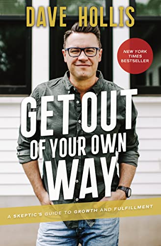 Beispielbild fr Get Out of Your Own Way: A Skeptic's Guide to Growth and Fulfillment zum Verkauf von WorldofBooks