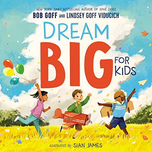 Beispielbild fr Dream Big for Kids zum Verkauf von SecondSale