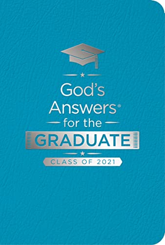 Stock image for God's Answers for the Graduate: Class of 2021 - Teal NKJV: New King James Version for sale by SecondSale