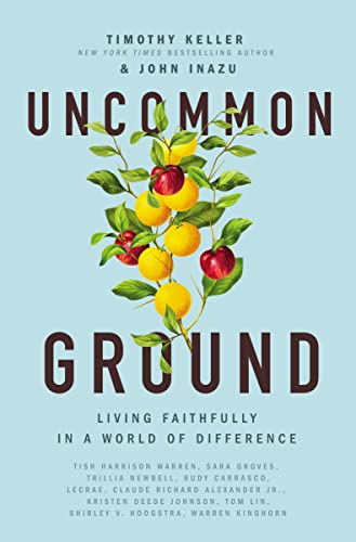 Beispielbild fr Uncommon Ground: Living Faithfully in a World of Difference zum Verkauf von ThriftBooks-Atlanta