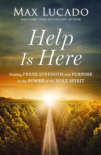 Immagine dell'editore per Help Is Here: Finding Fresh Strength and Purpose in the Power of the Holy Spirit venduto da ThriftBooks-Dallas