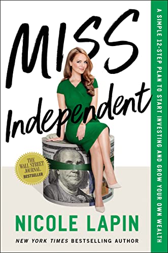 9781400226320: Miss Independent: A Simple 12-Step Plan to Start Investing and Grow Your Own Wealth