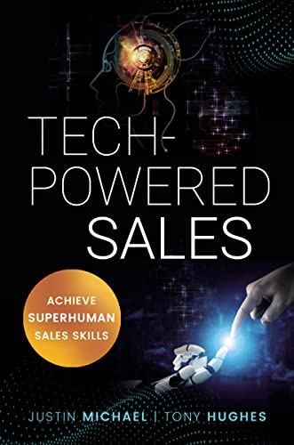 Beispielbild fr Tech-Powered Sales: Achieve Superhuman Sales Skills zum Verkauf von SecondSale