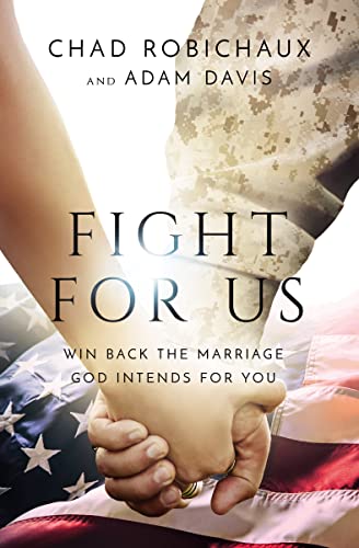 Stock image for Fight for Us: Win Back the Marriage God Intends for You for sale by GF Books, Inc.