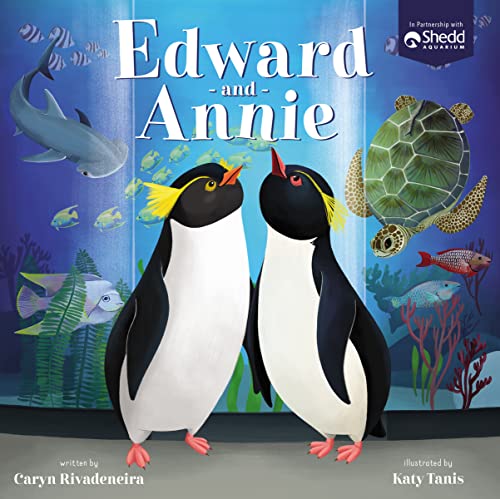 Stock image for Edward and Annie: A Penguin Adventure for sale by Chiron Media