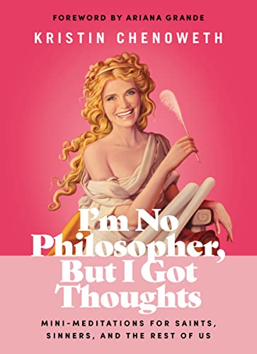 Stock image for I'm No Philosopher, But I Got Thoughts: Mini-Meditations for Saints, Sinners, and the Rest of Us for sale by SecondSale