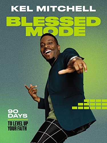 Imagen de archivo de Blessed Mode: 90 Days to Level Up Your Faith a la venta por SecondSale