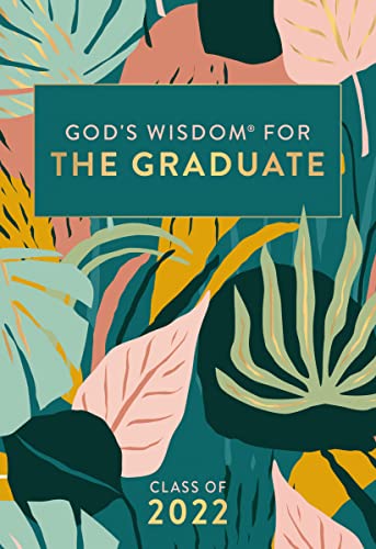 Imagen de archivo de God's Wisdom for the Graduate: Class of 2022 - Botanical: New King James Version a la venta por SecondSale