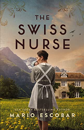Stock image for The Swiss Nurse for sale by Better World Books