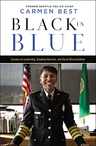 Stock image for Black in Blue: Lessons on Leadership, Breaking Barriers, and Racial Reconciliation for sale by ThriftBooks-Dallas