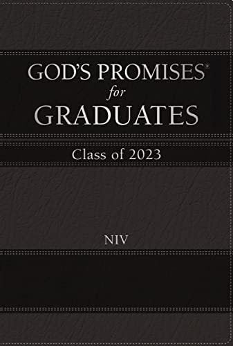 Imagen de archivo de God's Promises for Graduates: Class of 2023 - Black NIV: New International Version a la venta por Reliant Bookstore