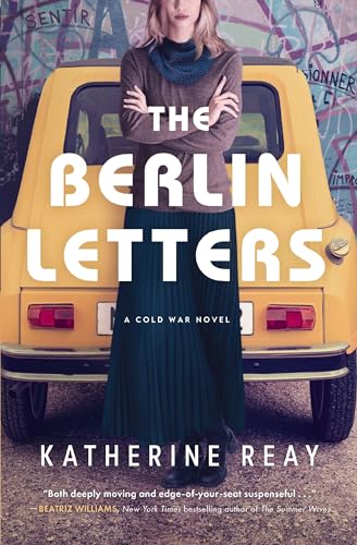 Stock image for The Berlin Letters: A Cold War Novel for sale by BooksRun