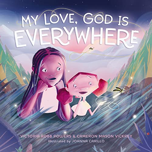Stock image for My Love, God Is Everywhere for sale by GF Books, Inc.