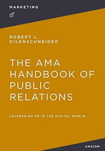 Beispielbild fr The AMA Handbook of Public Relations zum Verkauf von Blackwell's