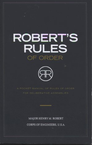 Stock image for Robert's Rules of Order: A Pocket Manual of Rules of Order for Deliberative Assemblies for sale by The Book Garden